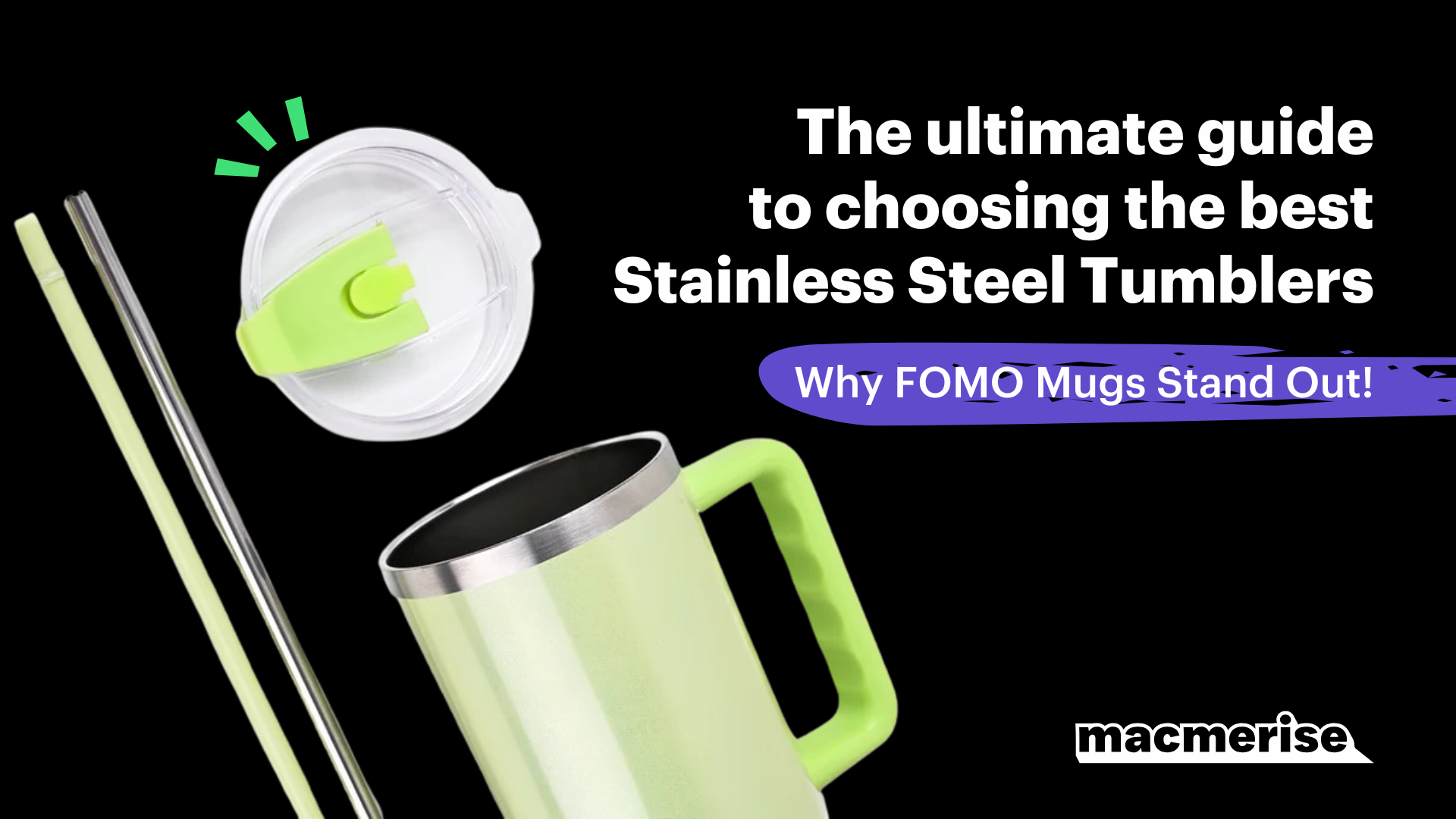 The Ultimate Guide to Choosing the Best Stainless Steel Tumbler – Why FOMO Mugs Stand Out!