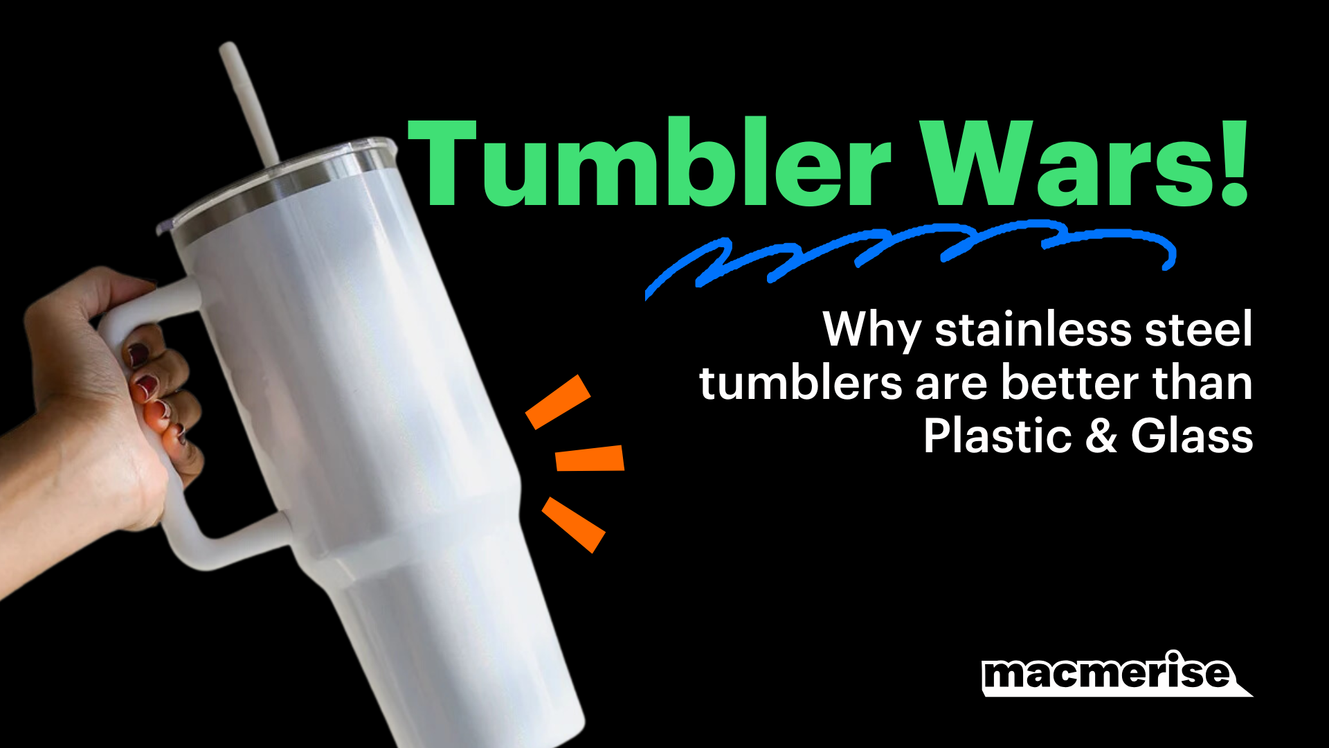 Tumbler Wars: Why Stainless Steel Tumblers Are Better Than Plastic & Glass!