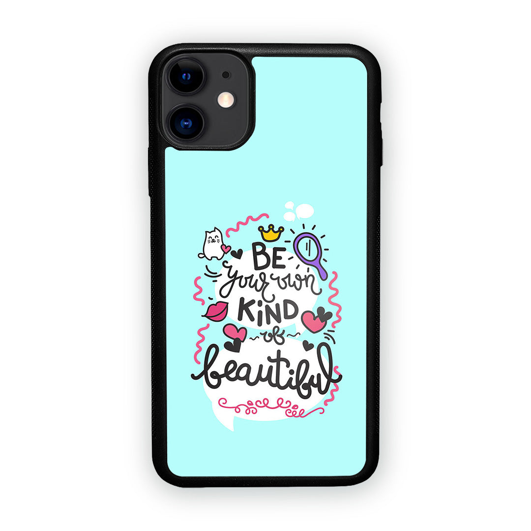 Be Your Own Kind of Beautiful Glass iPhone Case for iPhone 11 | Macmerise