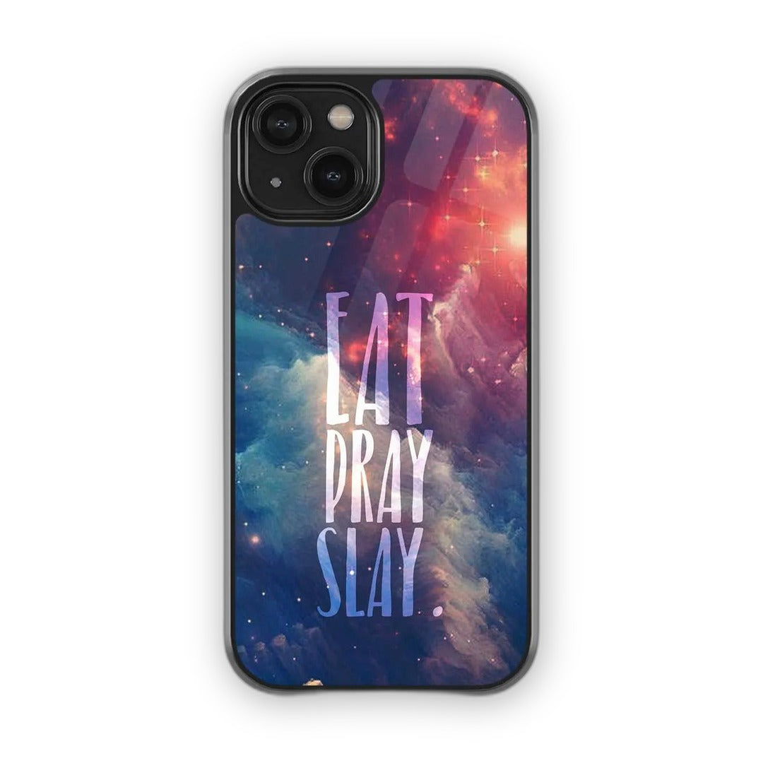 Eat Pray Slay Glass iPhone Case for iPhone 15 | Macmerise