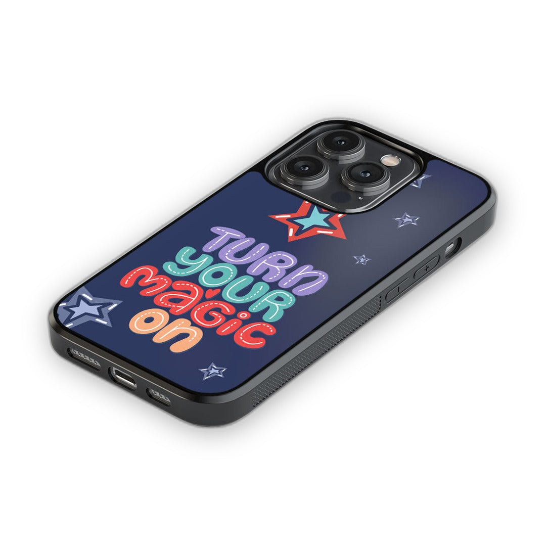 Turn Your Magic On Glass iPhone Case for iPhone 14 Pro | Macmerise