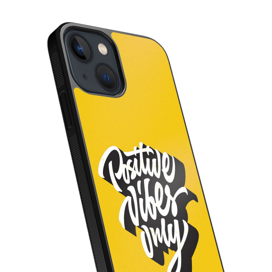 Positive Vibes Only Glass iPhone Case for iPhone 13 | Macmerise