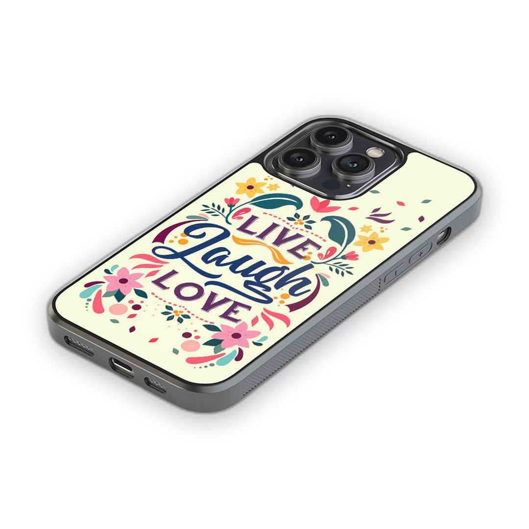 Live Laugh Love Glass iPhone Case for iPhone 14 Pro Max | Macmerise
