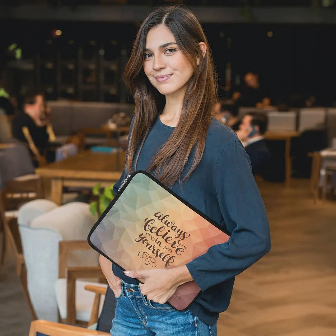 Believe in Yourself Laptop Sleeve 15 Inches | Macmerise