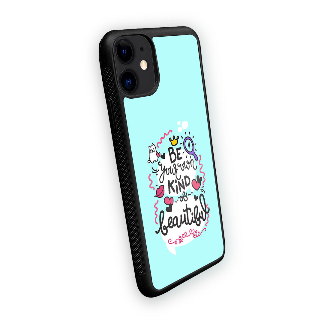 Be Your Own Kind of Beautiful Glass iPhone Case for iPhone 11 | Macmerise