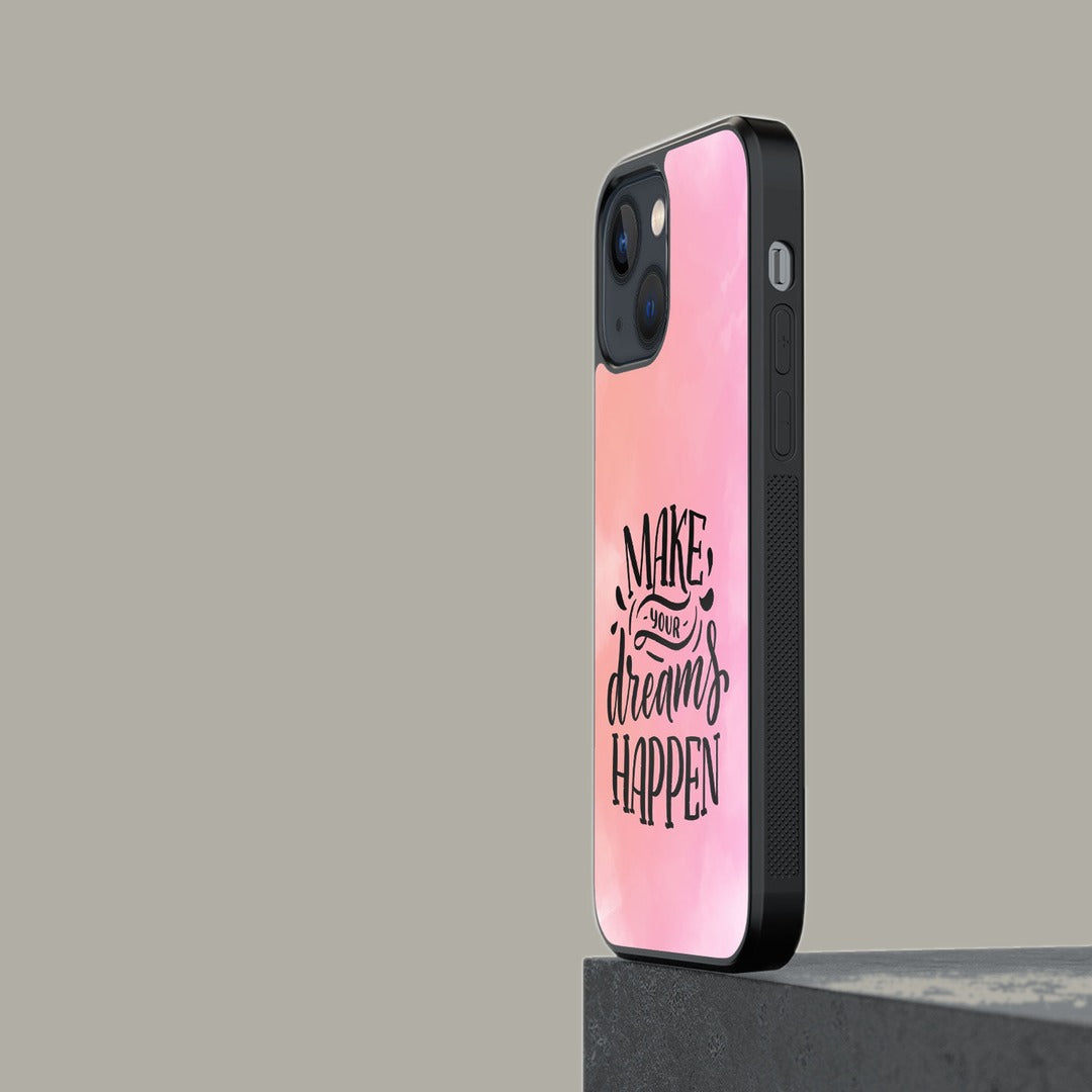 Make Dreams Happen Glass iPhone Case for iPhone 13 | Macmerise