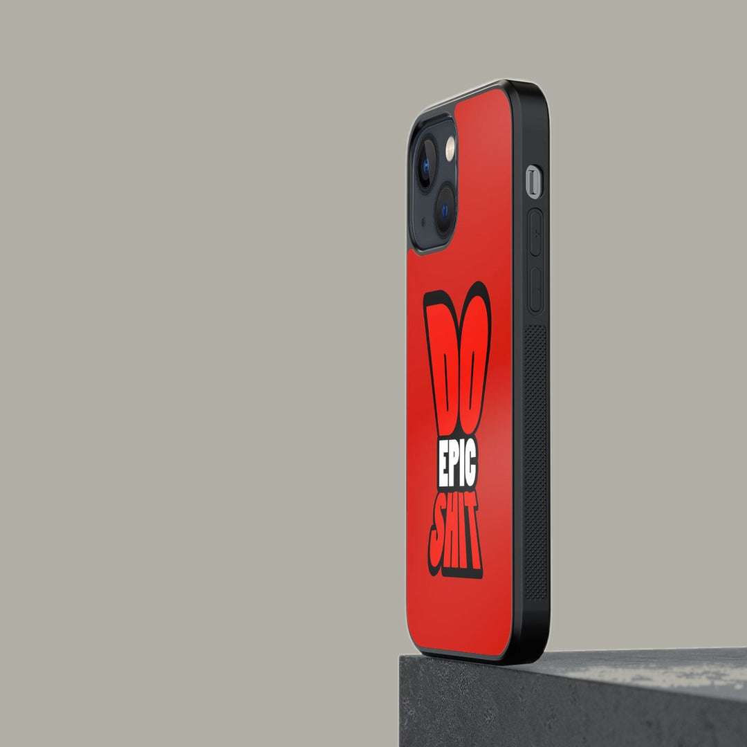Do Epic Shit Glass iPhone Case for iPhone 13 | Macmerise