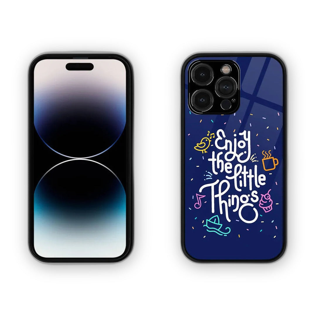 Enjoy the Little Things Glass iPhone Case for iPhone 15 Pro Max | Macmerise