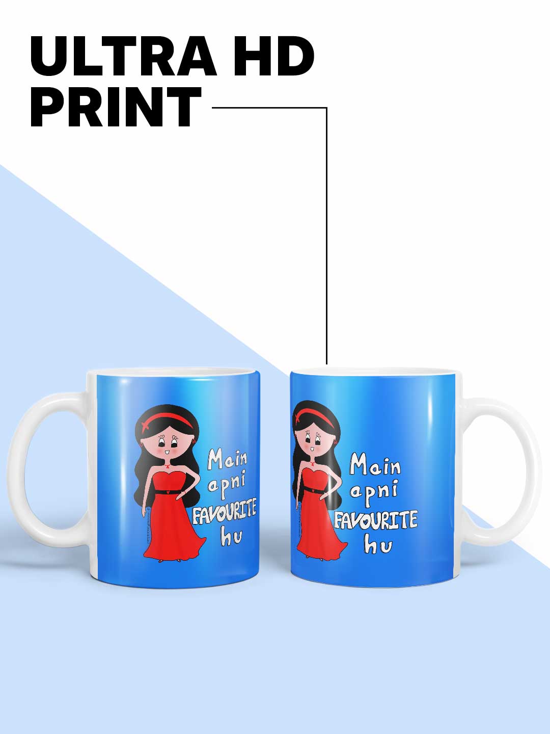 Main Apni Favourite Hu - Coffee Mug