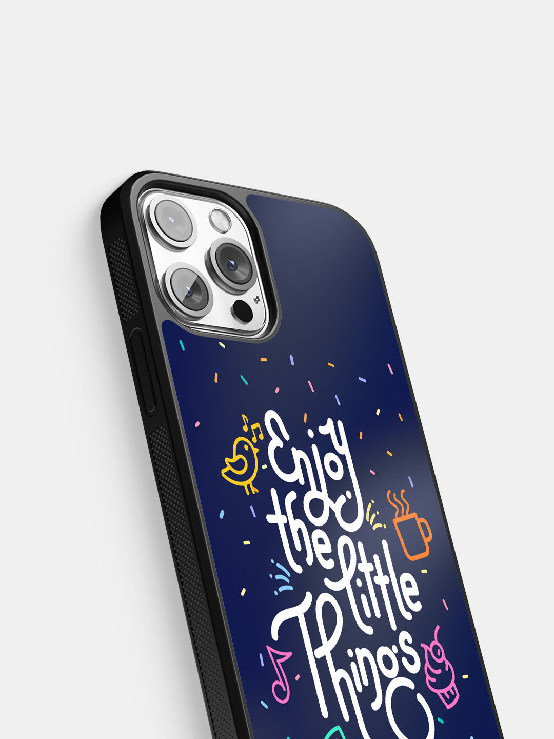 Enjoy the Little Things - iPhone 12 Pro Max Cover