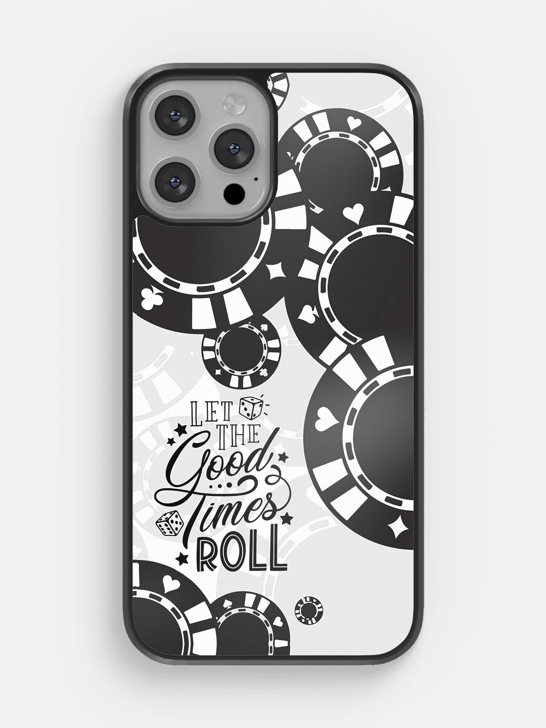 Let the Good Times Roll - iPhone 12 Pro Cover