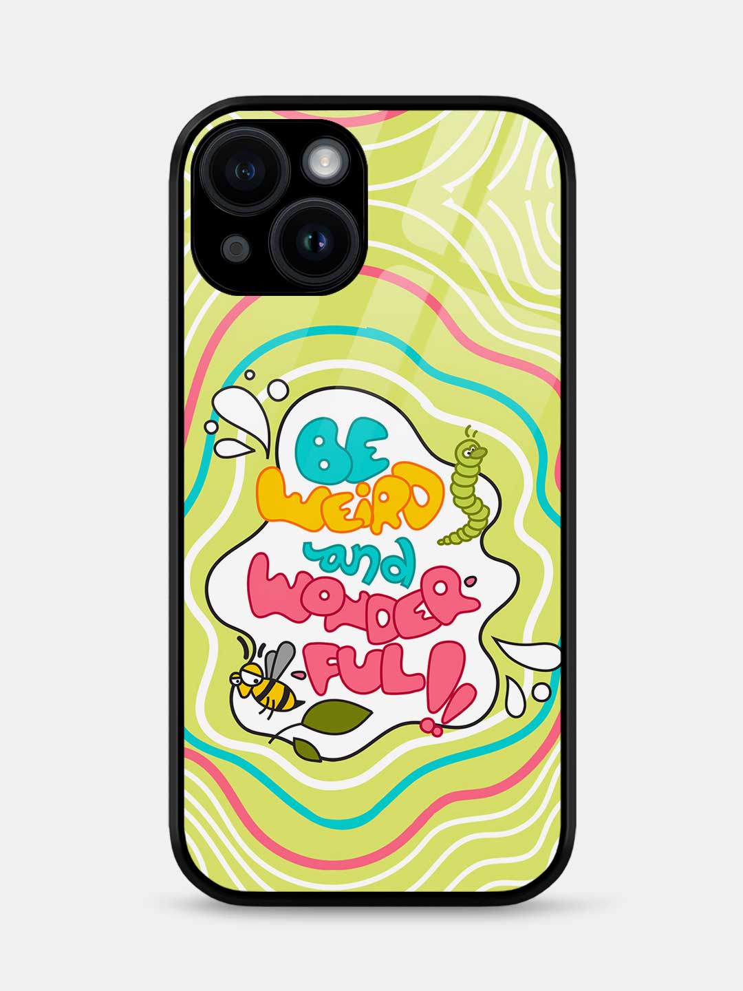 Be Weird And Wonderful - iPhone 13 Mini Glass Cover
