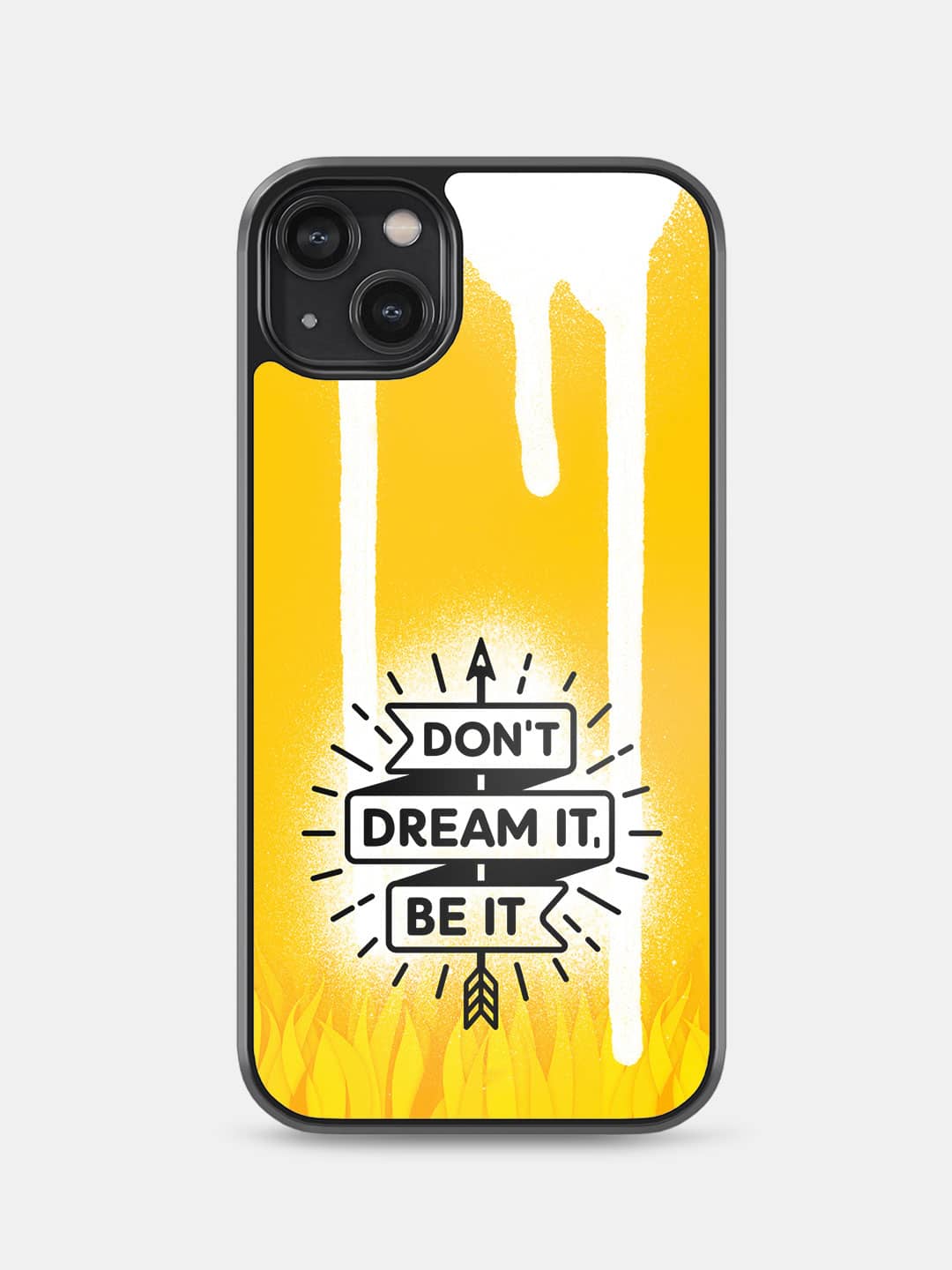 Dont Dream it Be it - iPhone 14 Plus Cover