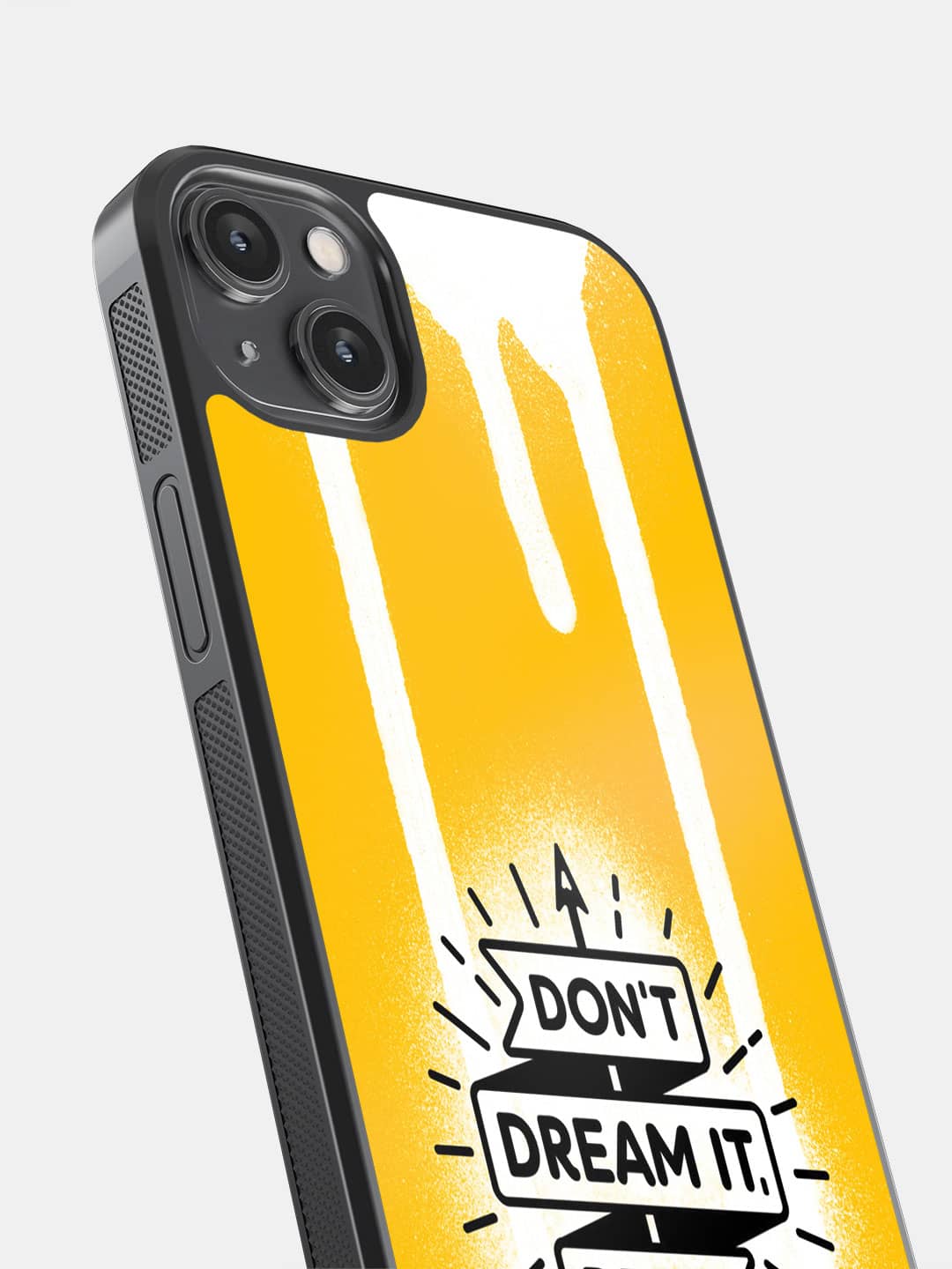 Dont Dream it Be it - iPhone 14 Plus Cover