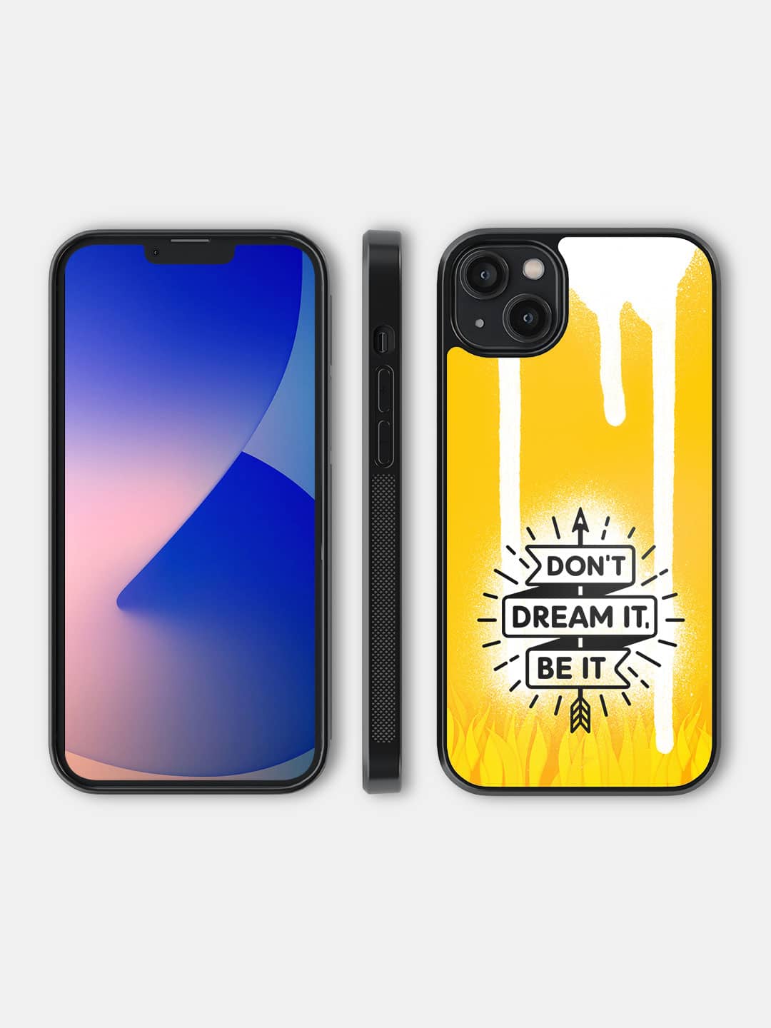 Dont Dream it Be it - iPhone 14 Plus Cover