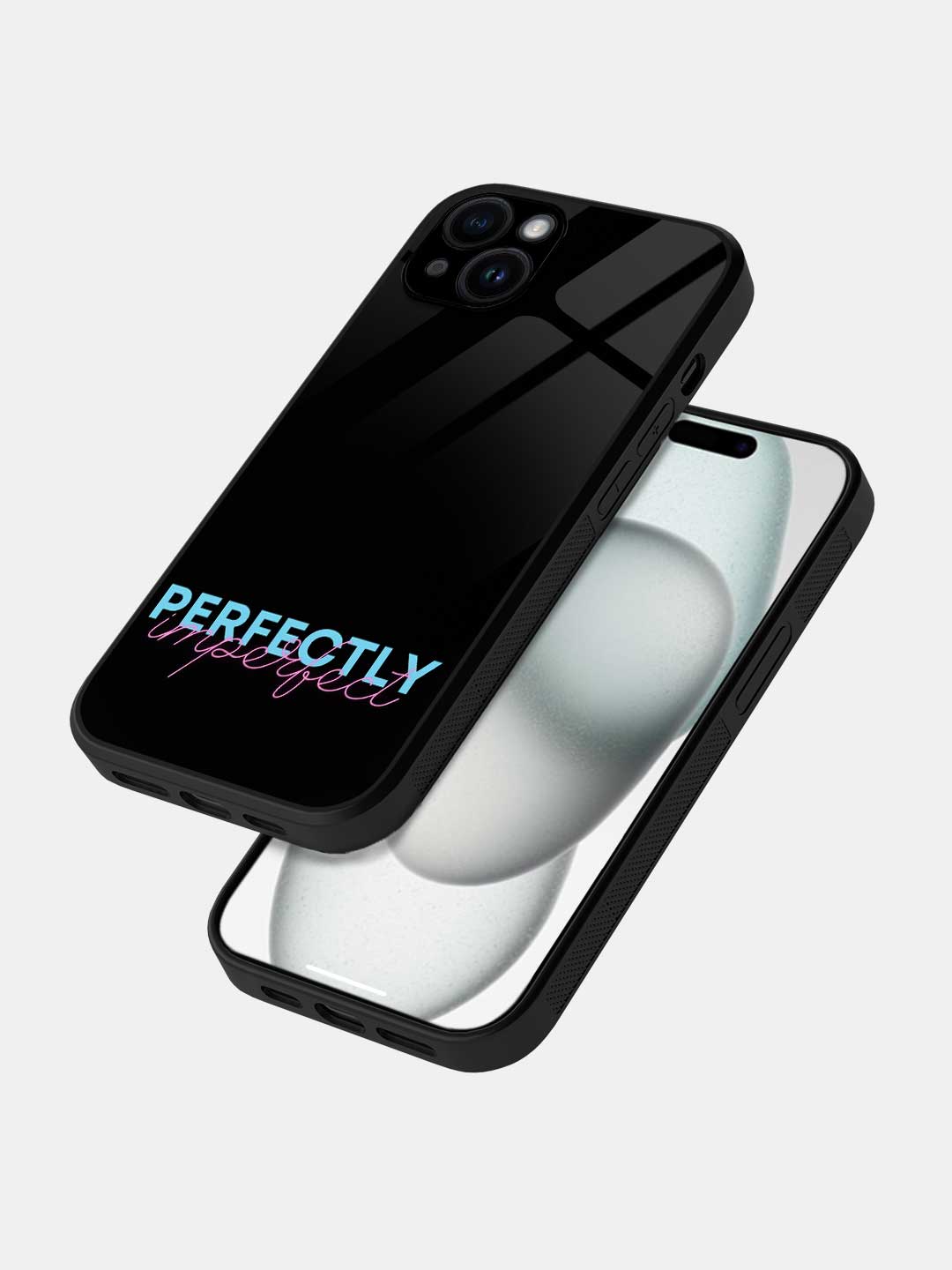 Perfectly Imperfect - iPhone 14 Plus Glass Cover