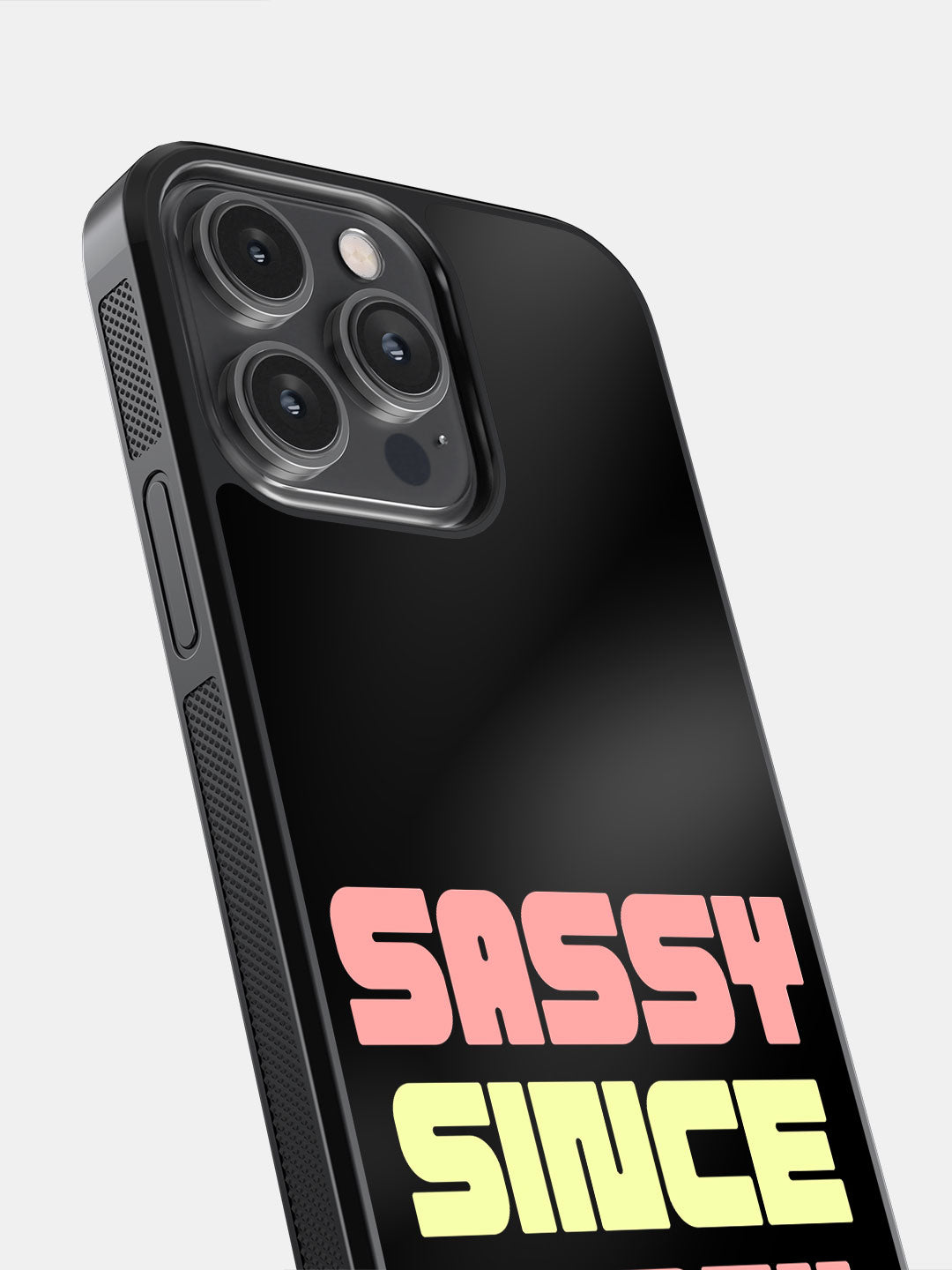 Sassy since birth - iPhone 14 Pro Max Cover