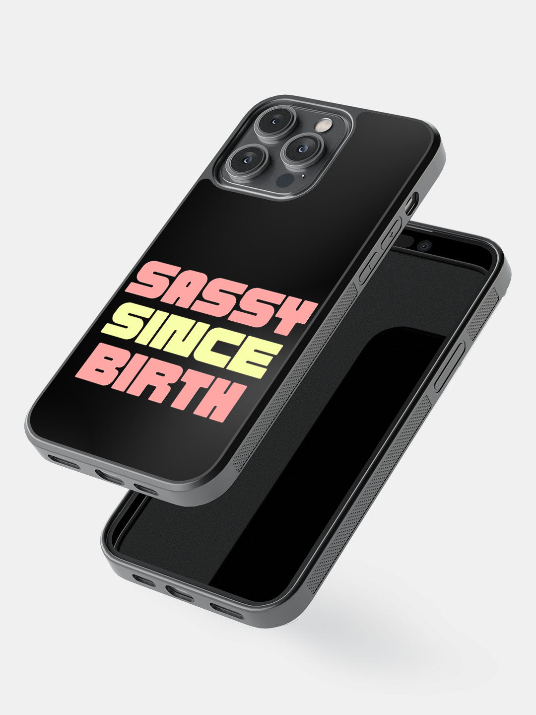Sassy since birth - iPhone 14 Pro Max Cover