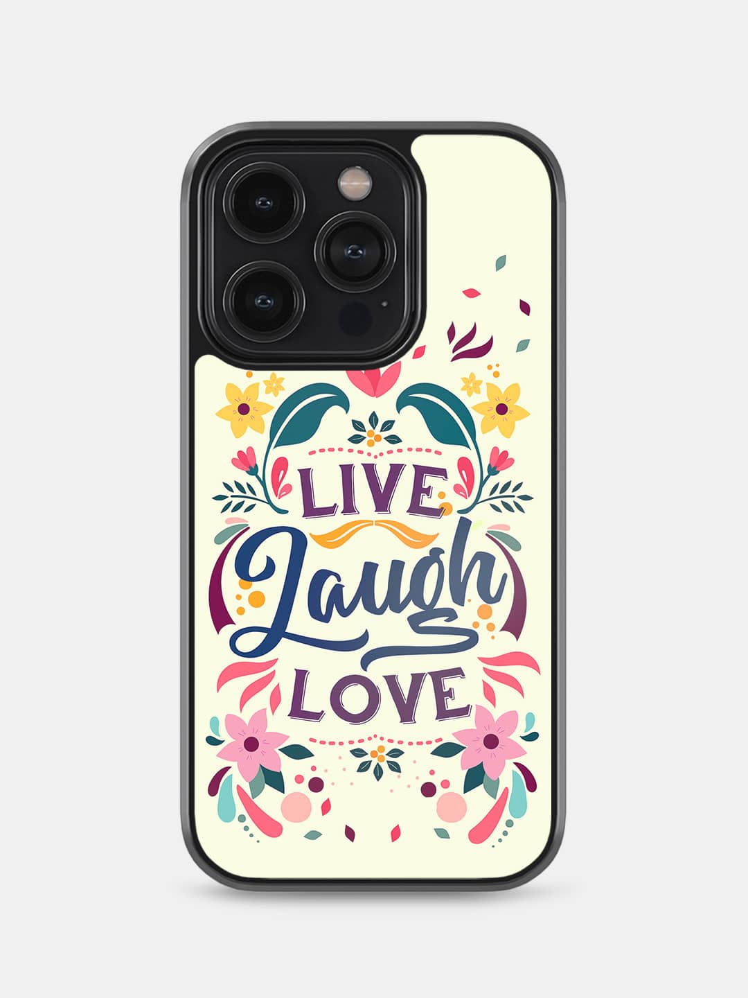 Live Laugh Love - iPhone 14 Pro Cover