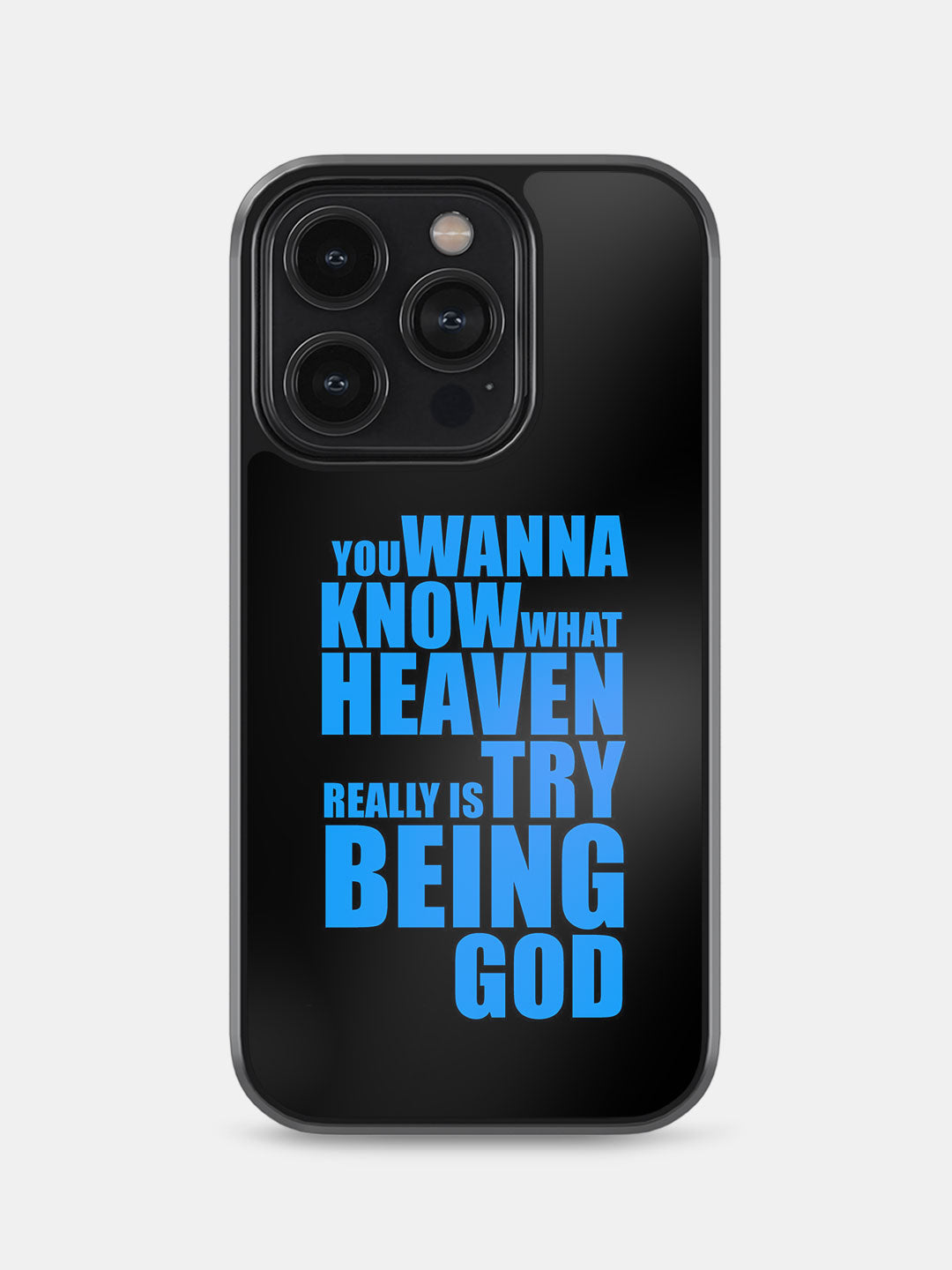 Try Being God - iPhone 14 Pro Cover