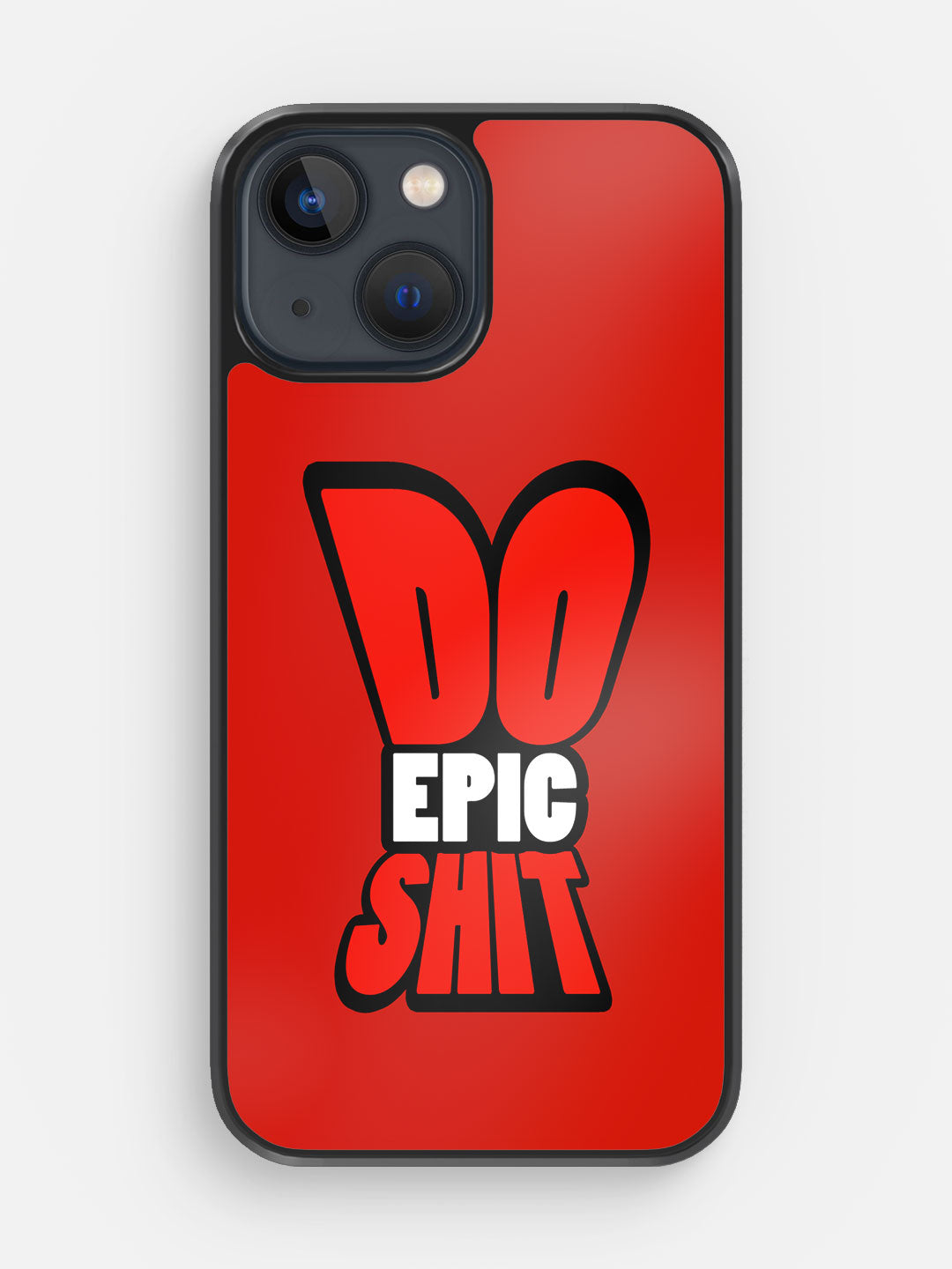 Do Epic Shit - iPhone 13 Bumper Cover