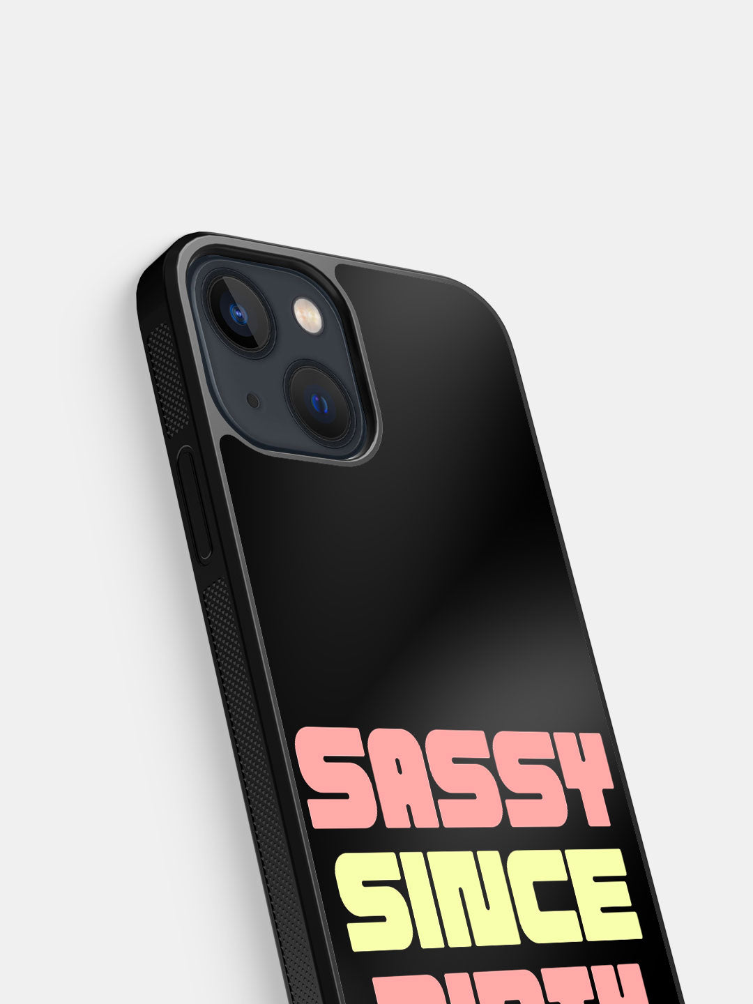 Sassy since birth - iPhone 13 Cover