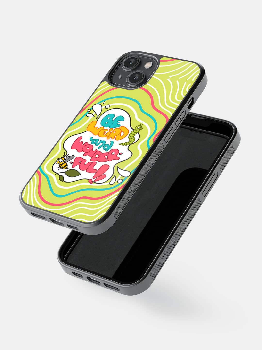 Be Weird And Wonderful - iPhone 14 Cover