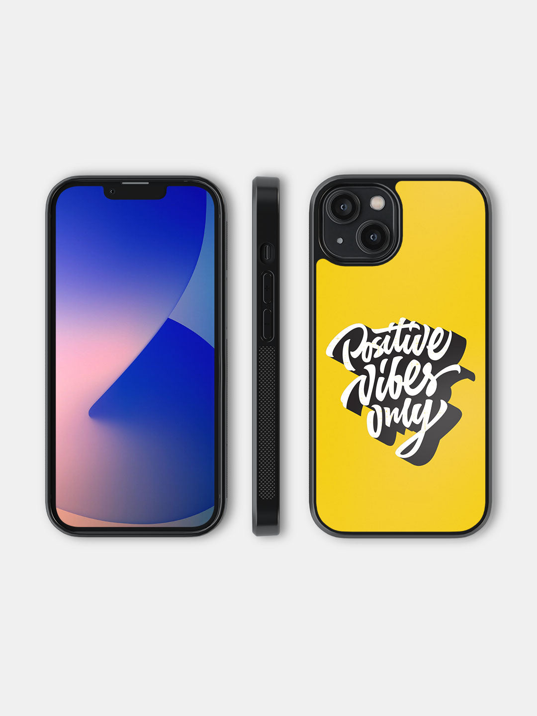 Positive Vibes only - iPhone 14 Cover