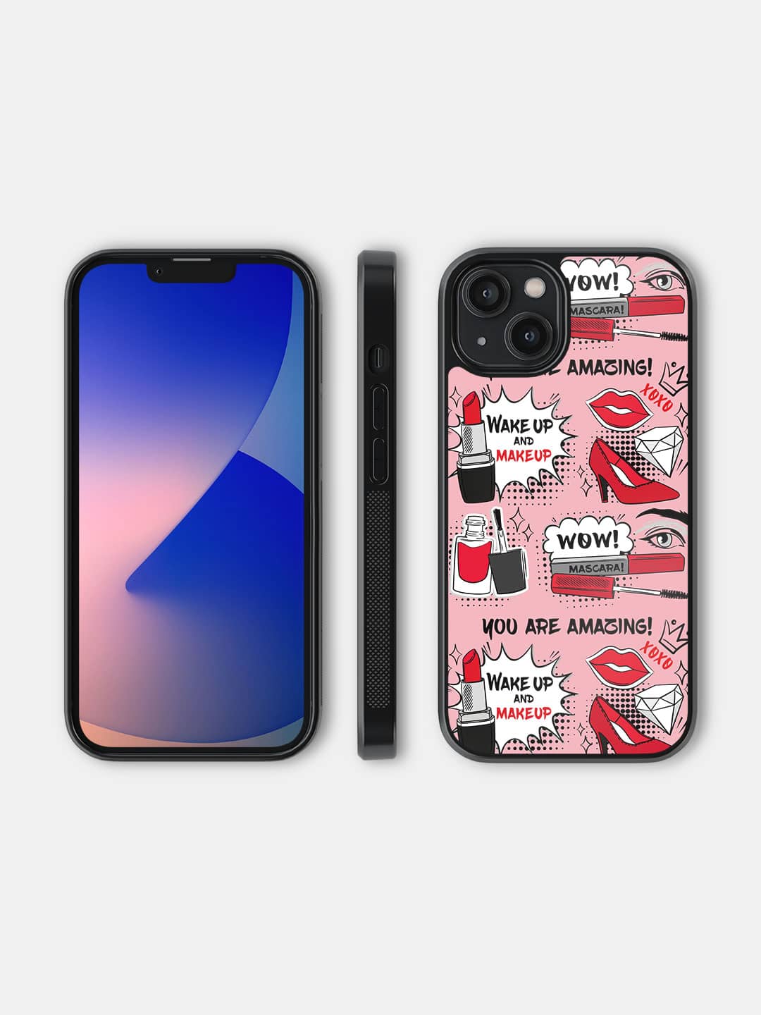 Wake up and Makeup - iPhone 14 Cover