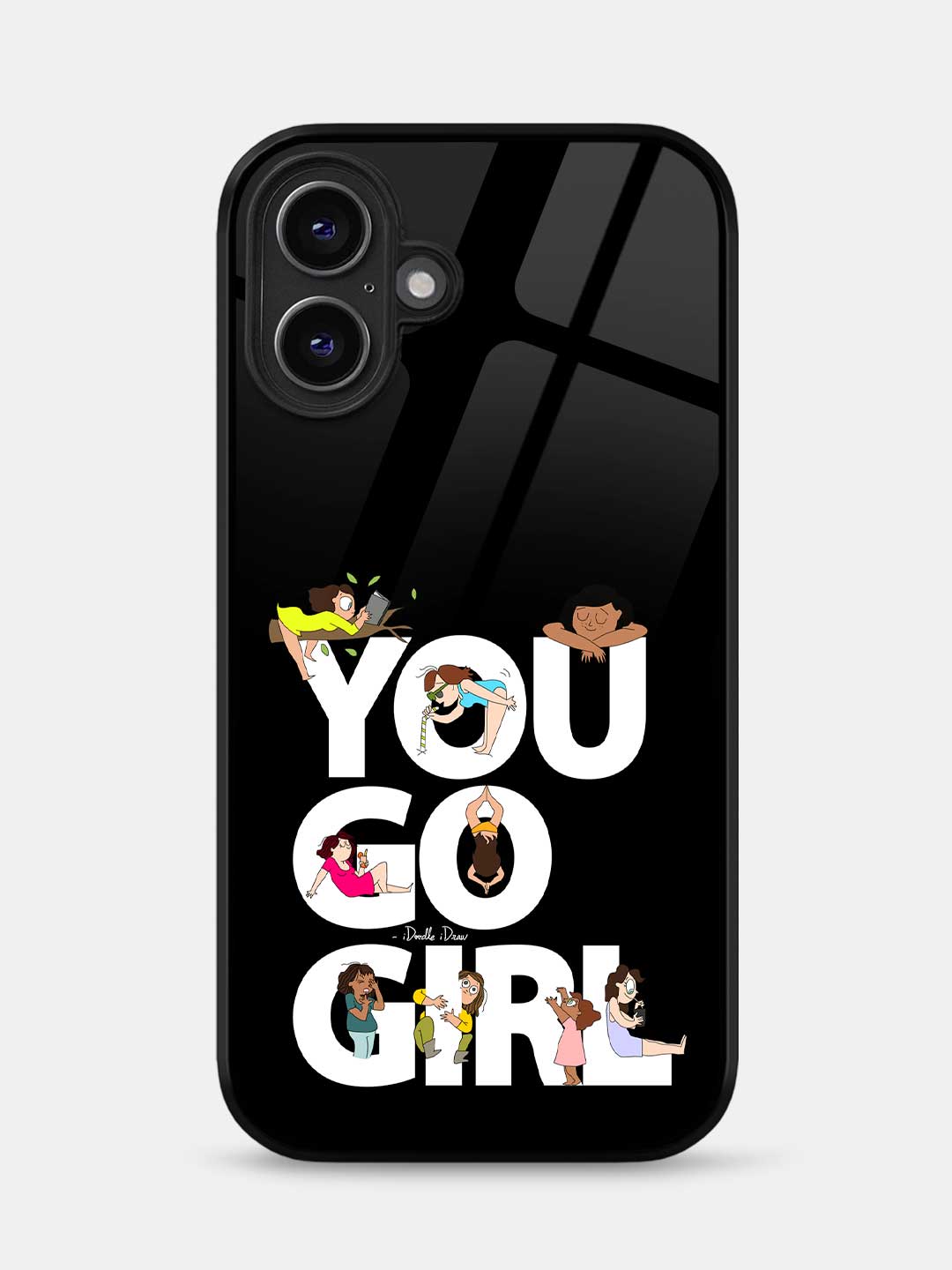 You Go Girl - iPhone 16 Glass Cover