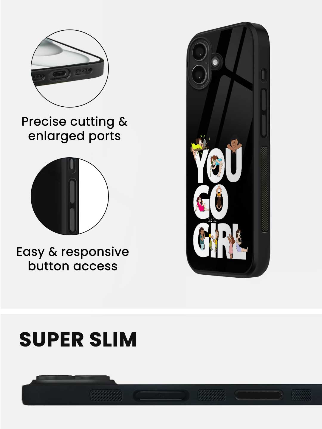 You Go Girl - iPhone 16 Glass Cover
