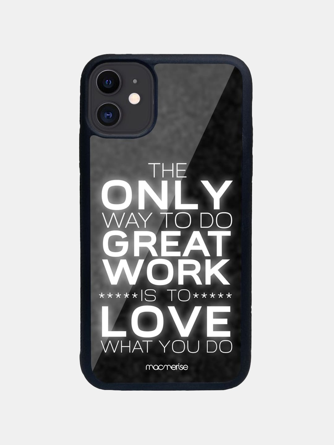 Love What You Do - iPhone 11 Glass Cover