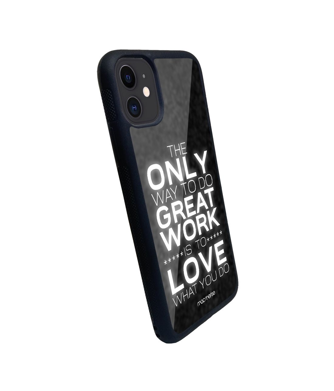 Love What You Do - iPhone 11 Glass Cover