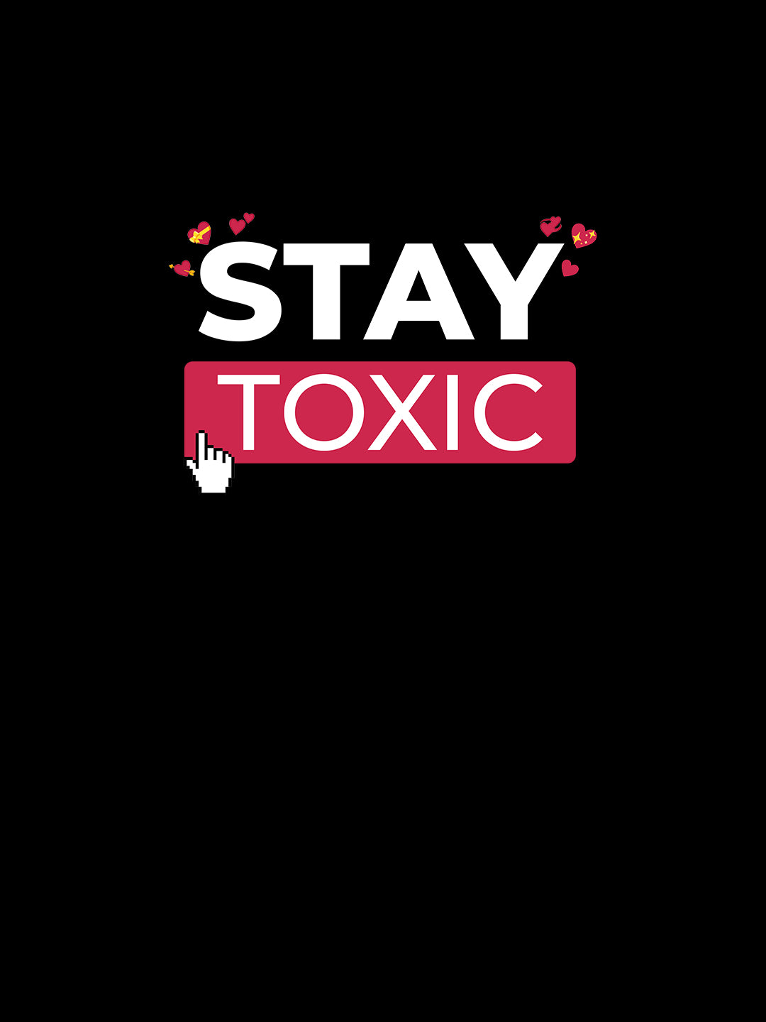 Stay Toxic - Womens T-Shirt Black