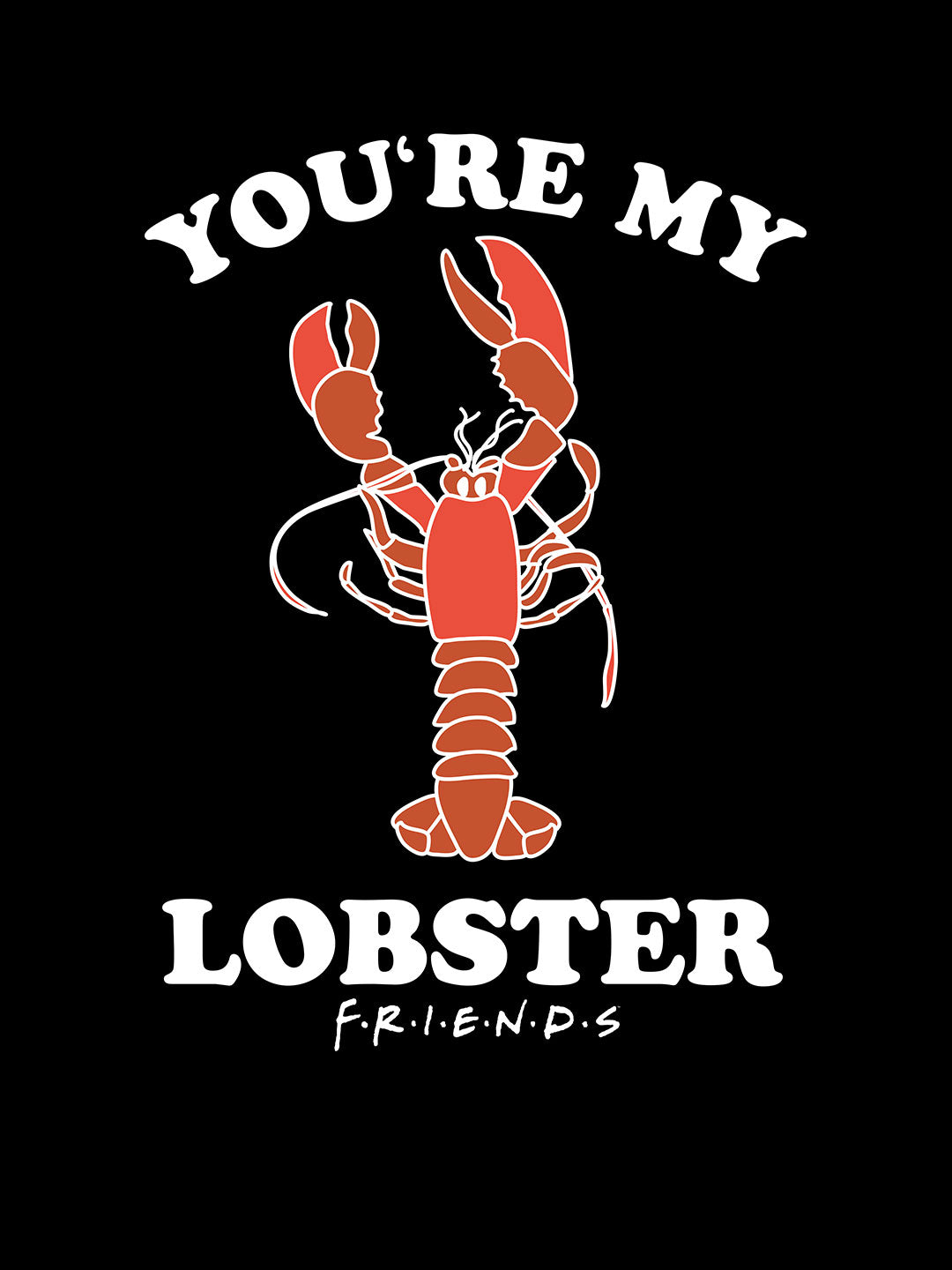 You are my Lobster - Womens T-Shirt Black Large