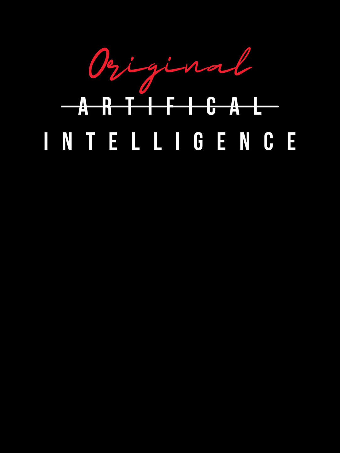 Original Intelligence - Womens T-Shirt Black Large