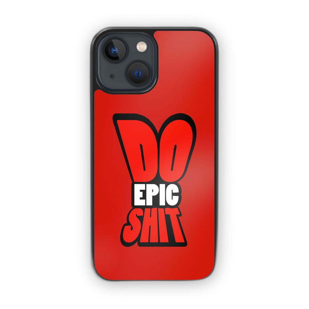 Do Epic Shit Glass iPhone Case for iPhone 13 | Macmerise