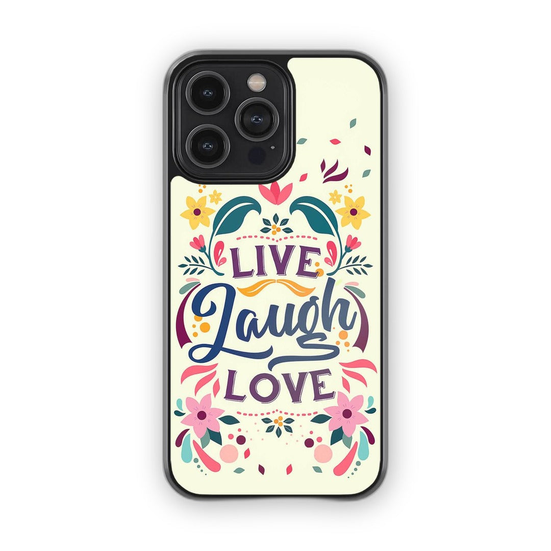 Live Laugh Love Glass iPhone Case for iPhone 14 Pro Max | Macmerise