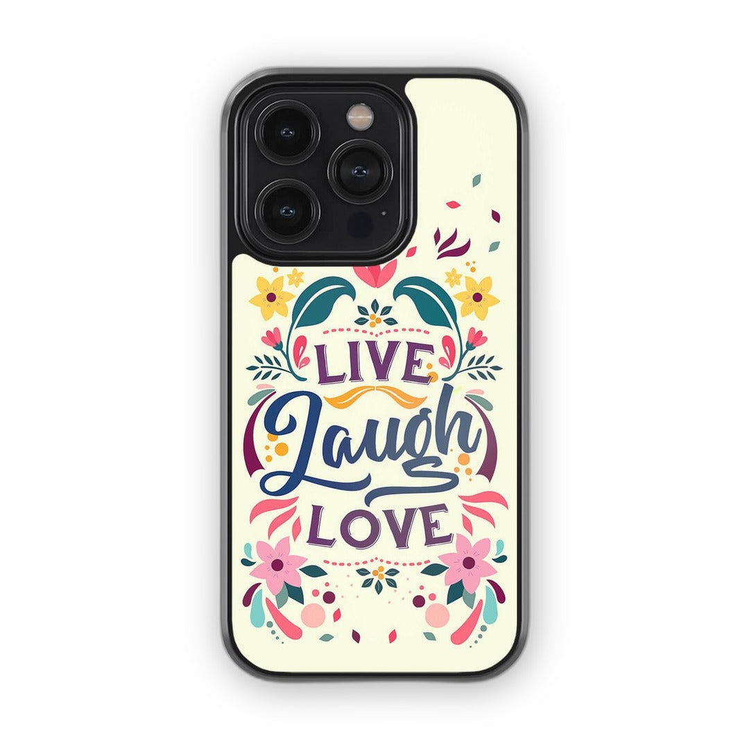Live Laugh Love Glass iPhone Case for iPhone 14 Pro | Macmerise