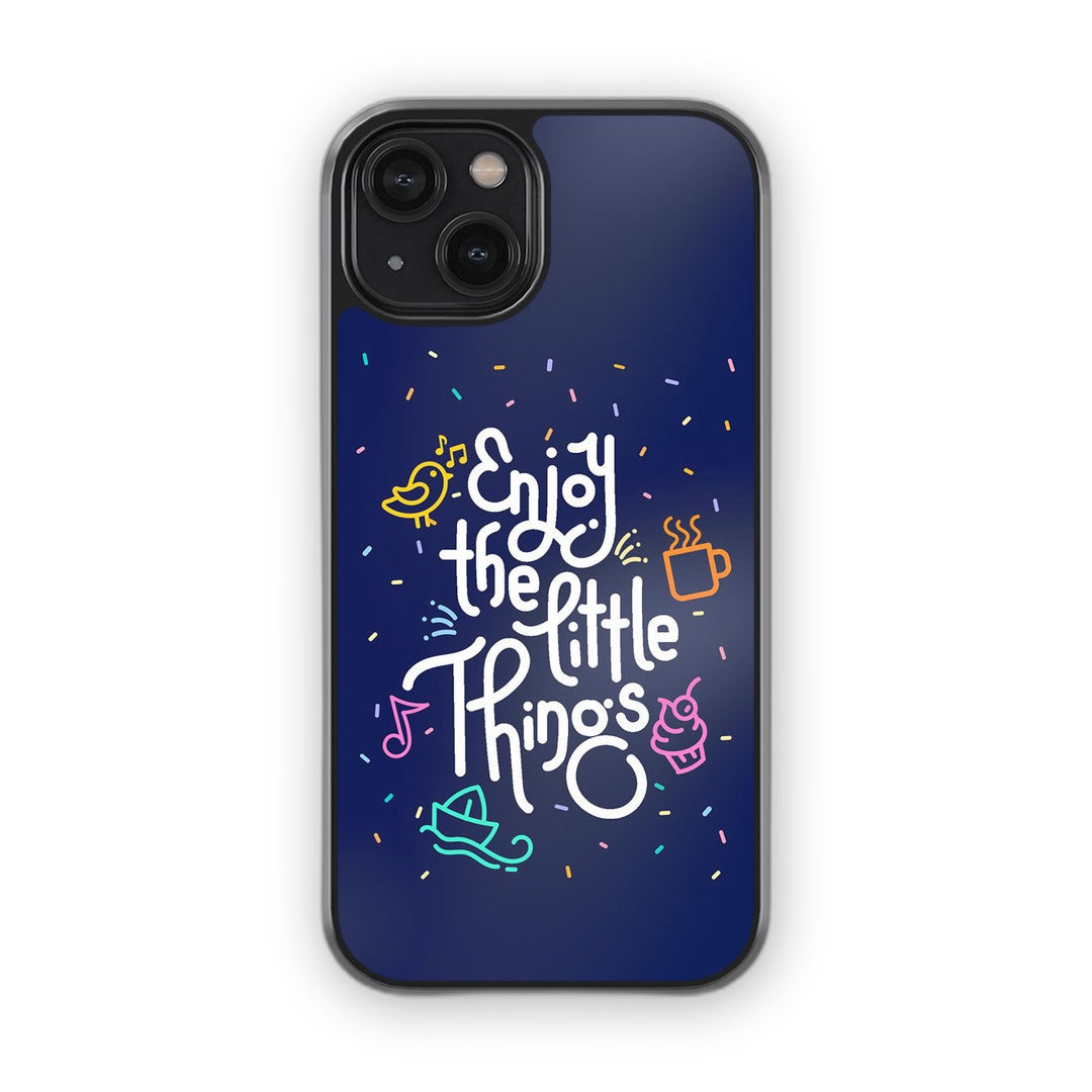 Enjoy the Little Things Glass iPhone Case for iPhone 14 | Macmerise