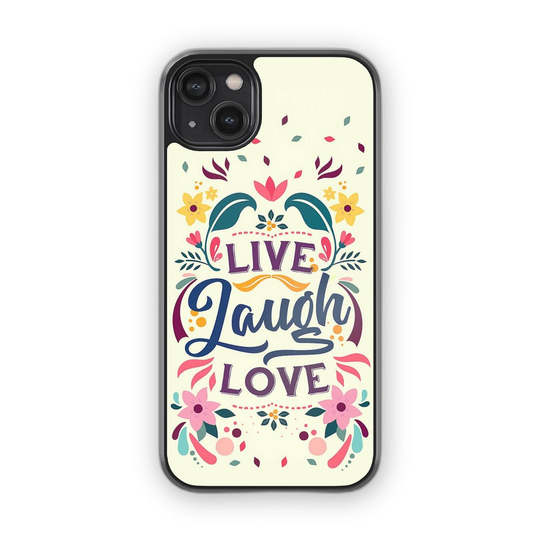 Live Laugh Love Glass iPhone Case for iPhone 14 Plus | Macmerise