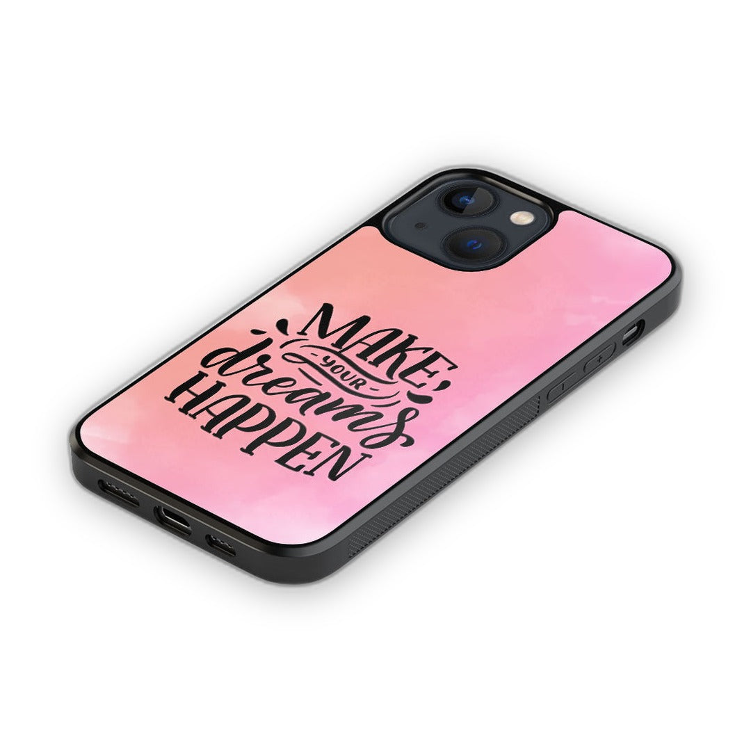 Make Dreams Happen Glass iPhone Case for iPhone 13 Mini | Macmerise
