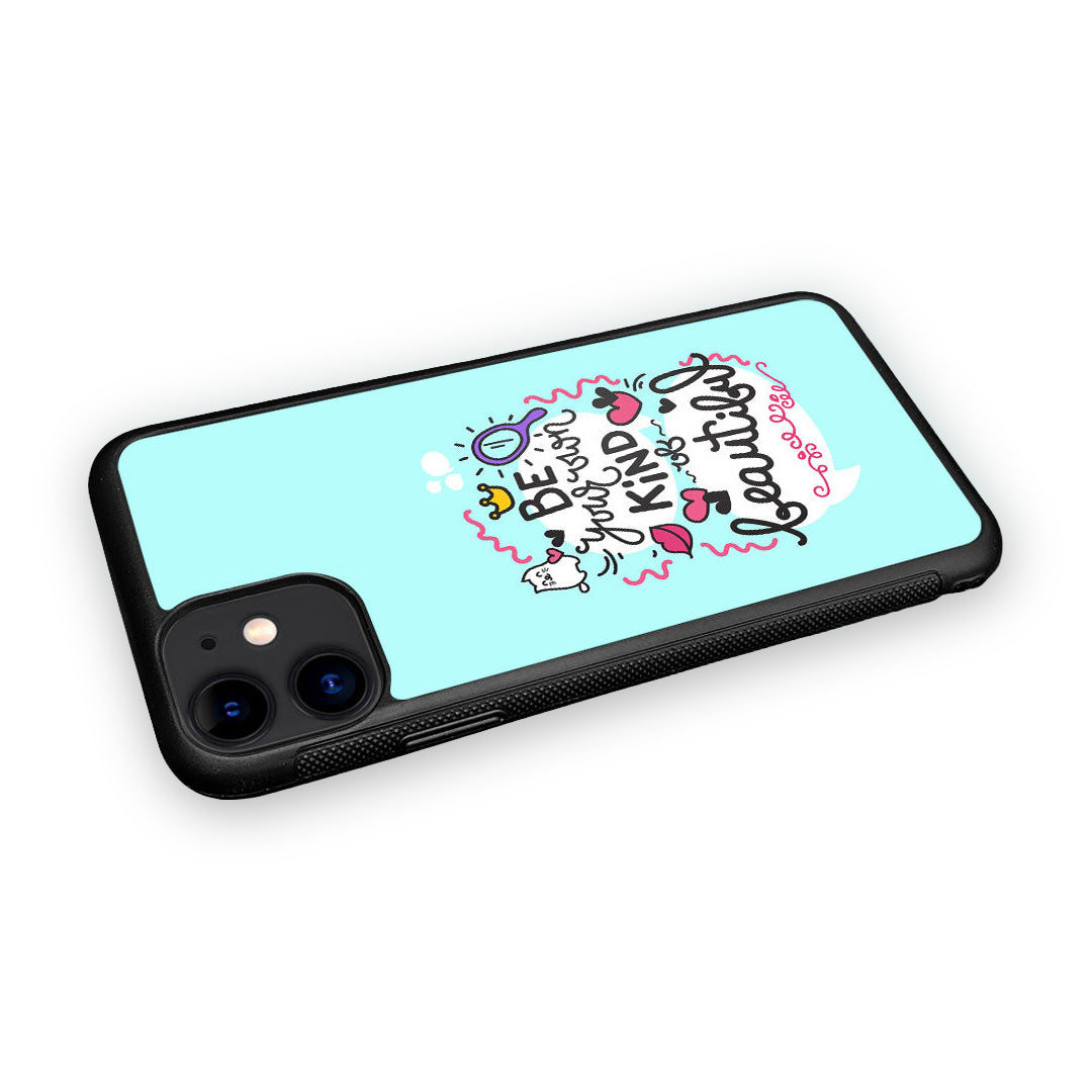 Be Your Own Kind of Beautiful Glass iPhone Case for iPhone 11 | Macmerise