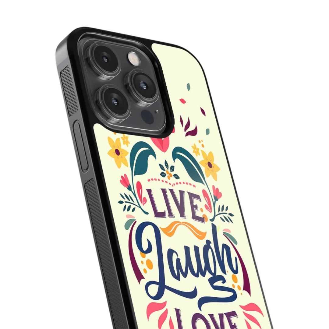 Live Laugh Love Glass iPhone Case for iPhone 14 Pro | Macmerise