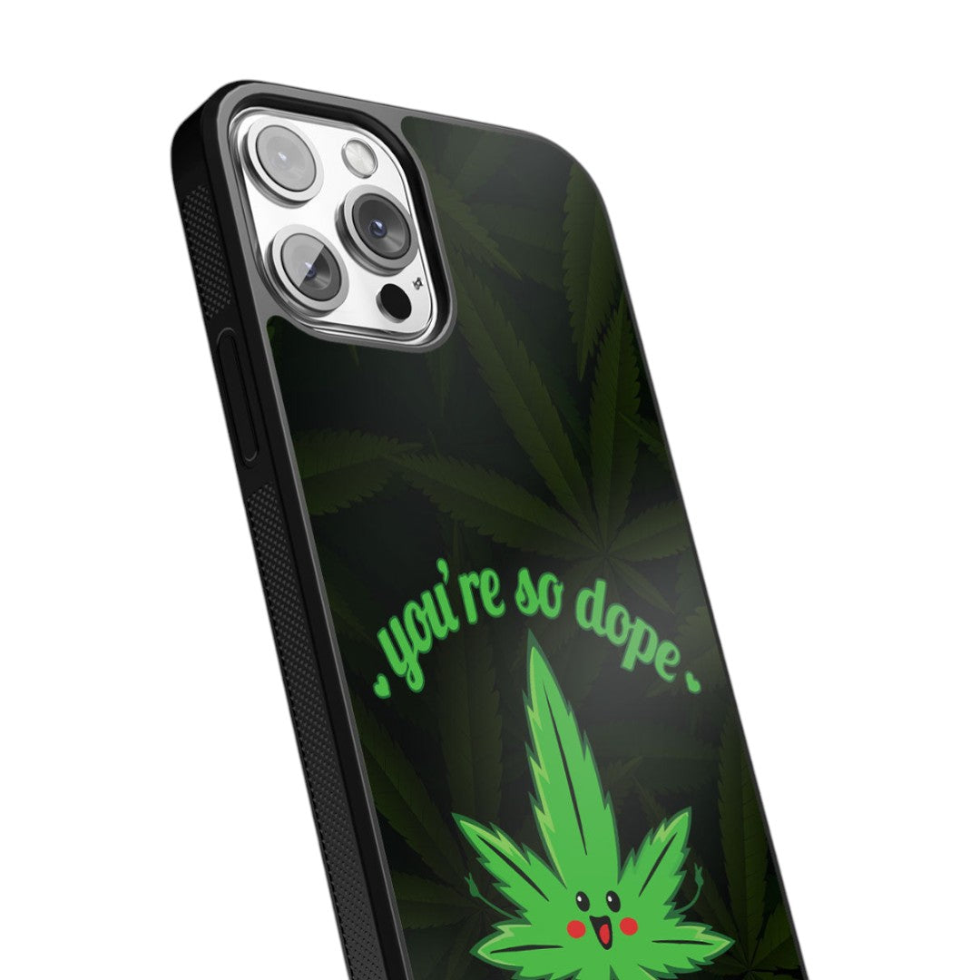 You Are So Dope Glass iPhone Case for iPhone 12 Pro | Macmerise