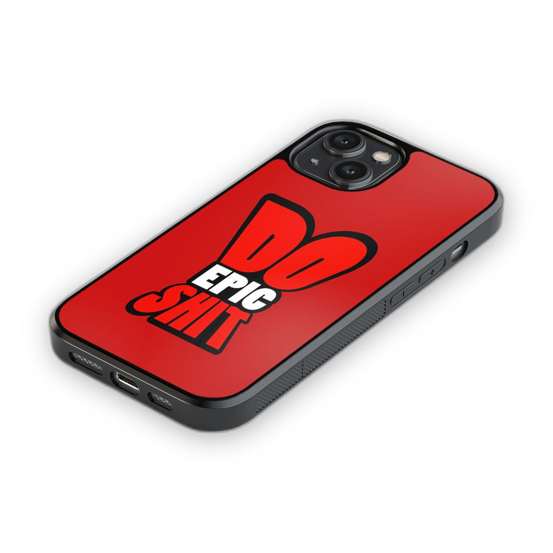 Do Epic Shit Glass iPhone Case for iPhone 14 | Macmerise