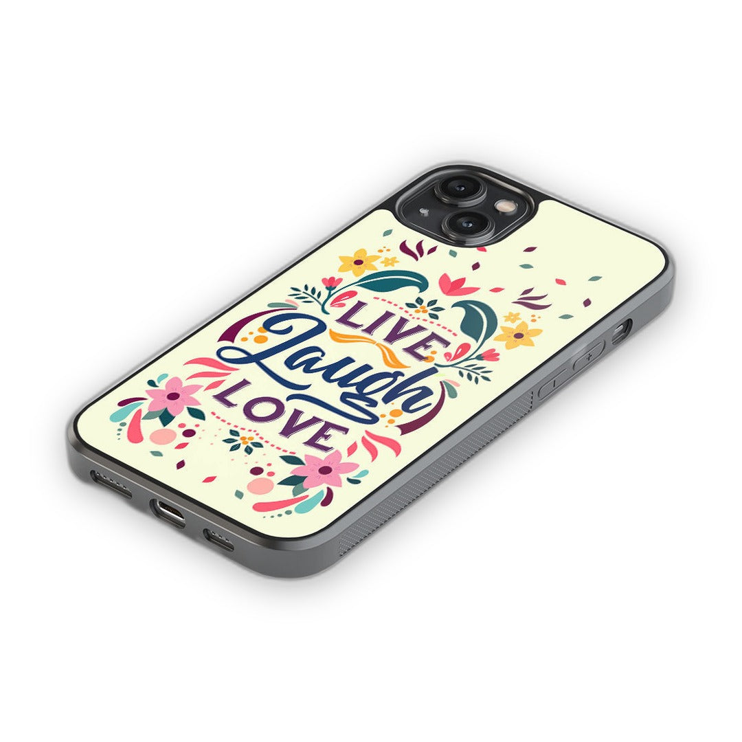 Live Laugh Love Glass iPhone Case for iPhone 14 Plus | Macmerise