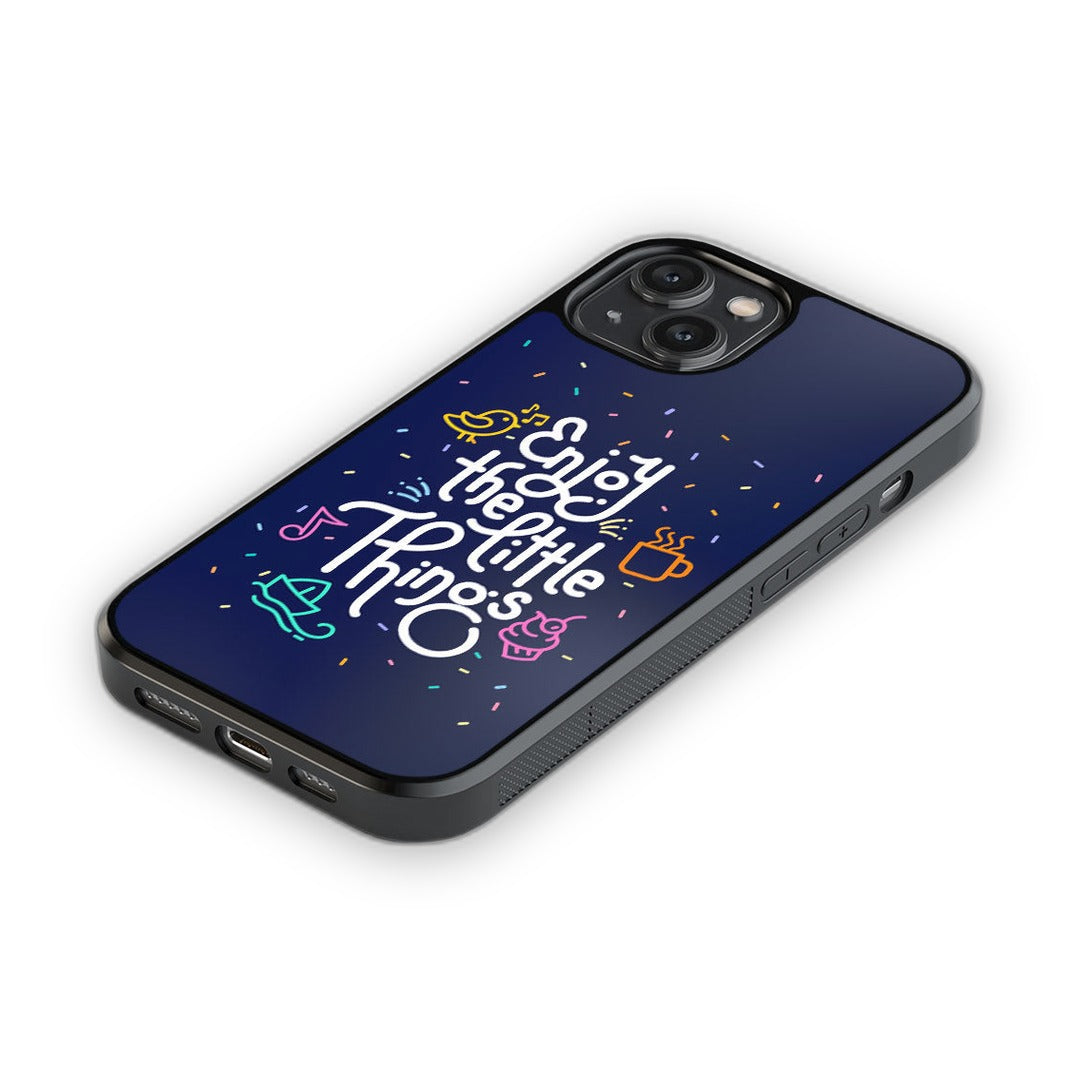 Enjoy the Little Things Glass iPhone Case for iPhone 14 | Macmerise