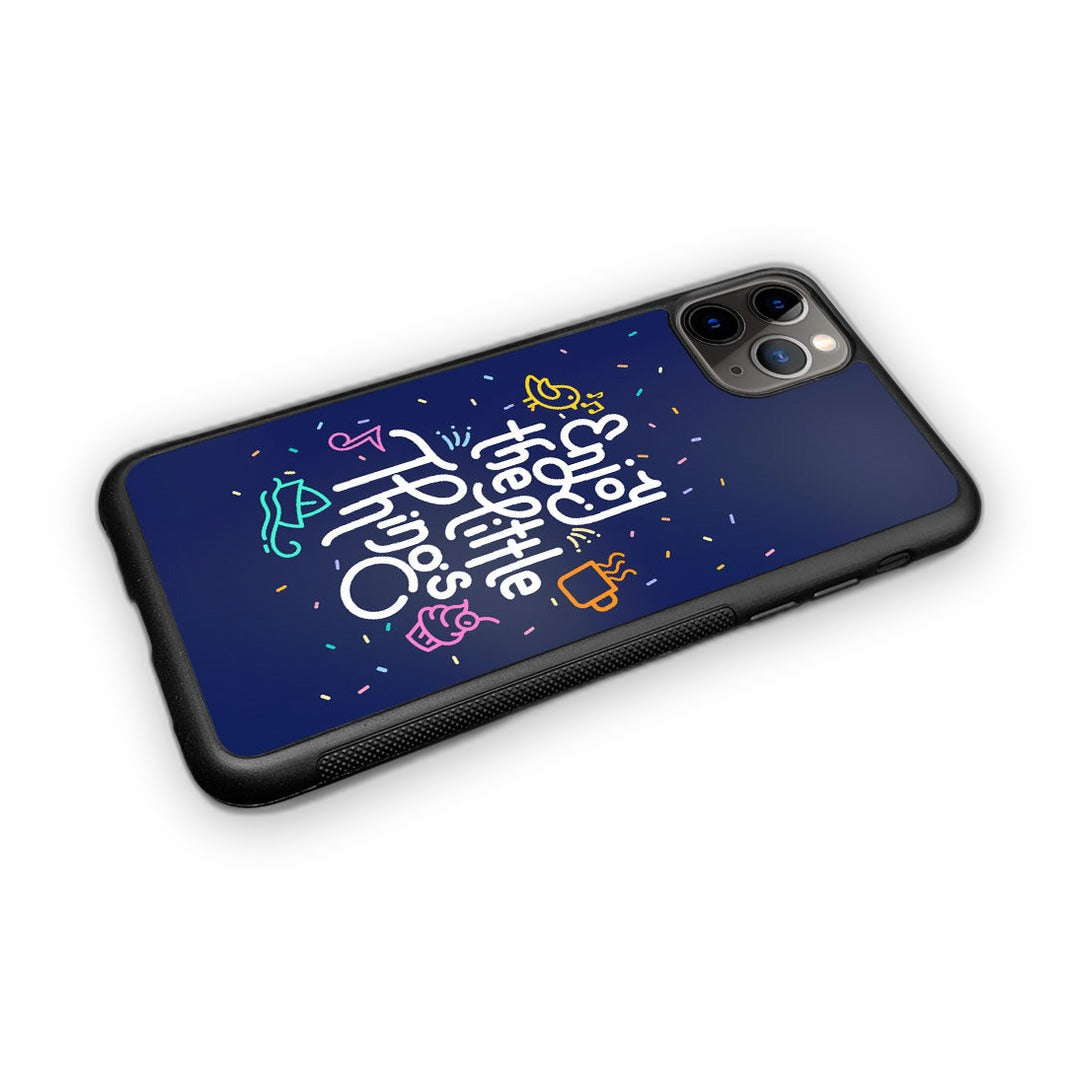 Enjoy the Little Things Glass iPhone Case for iPhone 11 Pro Max | Macmerise