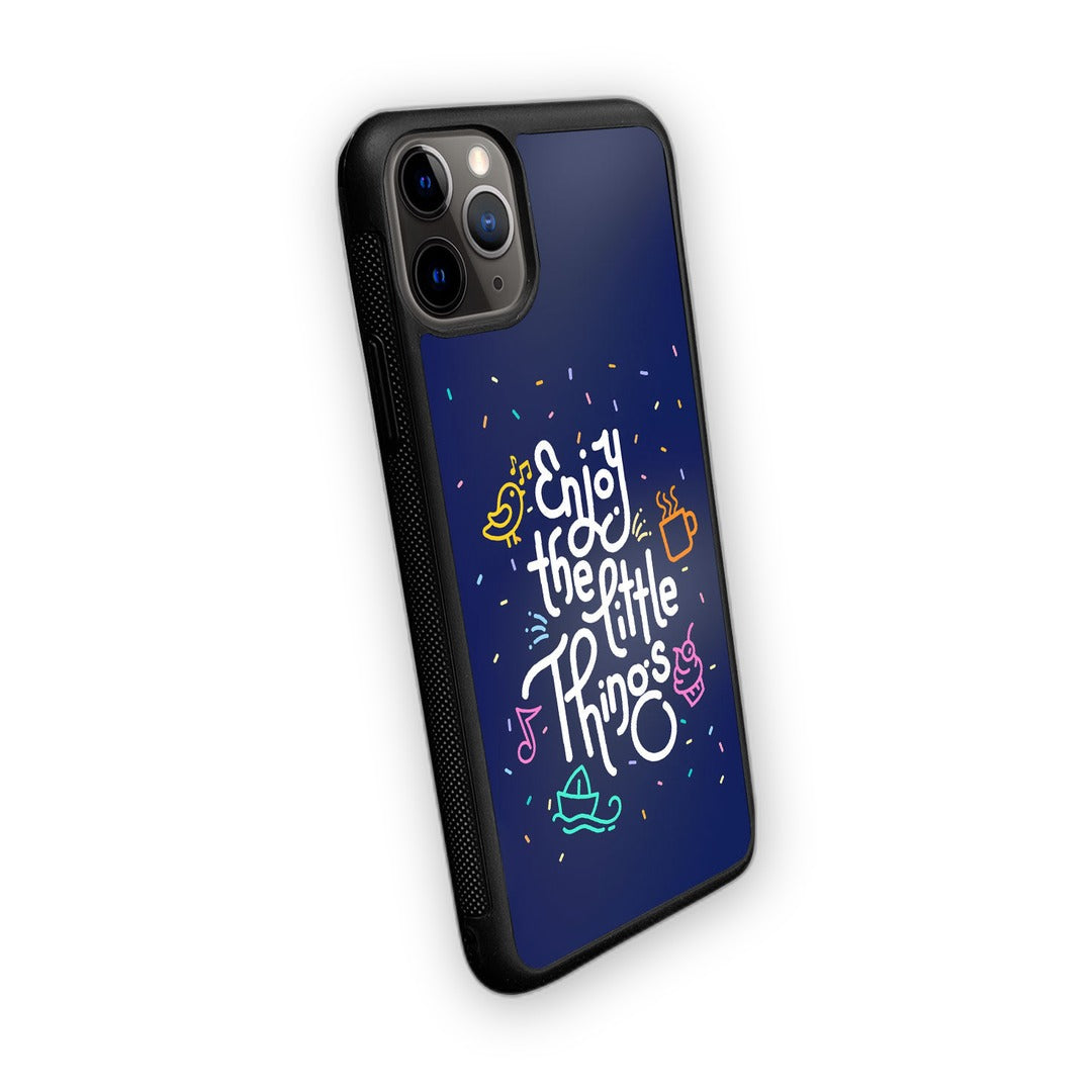 Enjoy the Little Things Glass iPhone Case for iPhone 11 Pro Max | Macmerise